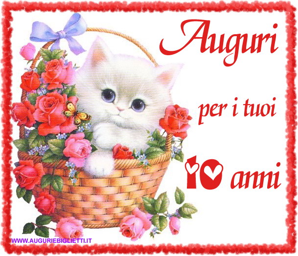 Auguri Di Compleanno 10 Anni Auguri Per Chi Compie 10 Anni Auguri E Biglietti Gratis