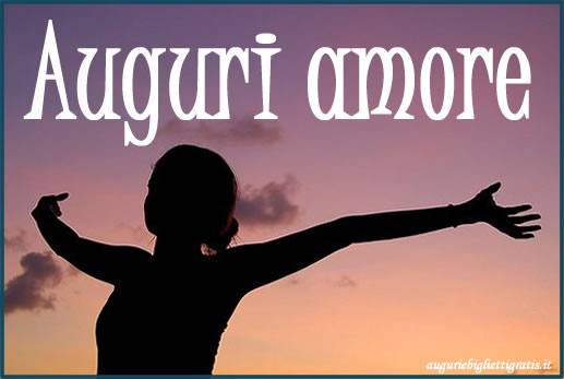 biglietti di auguri amore