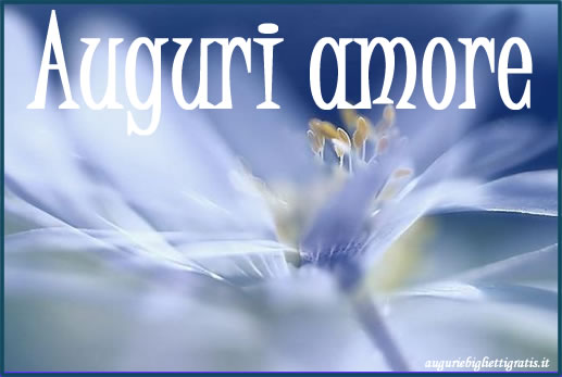 biglietti di auguri amore