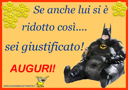 biglietto di auguri divertente con bat man ingrassato