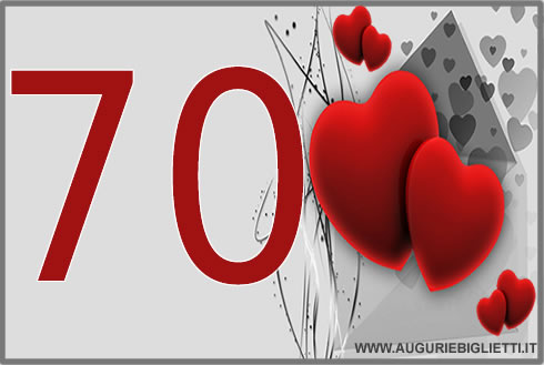 biglietti auguri compleanno 70 anni cuori rossi